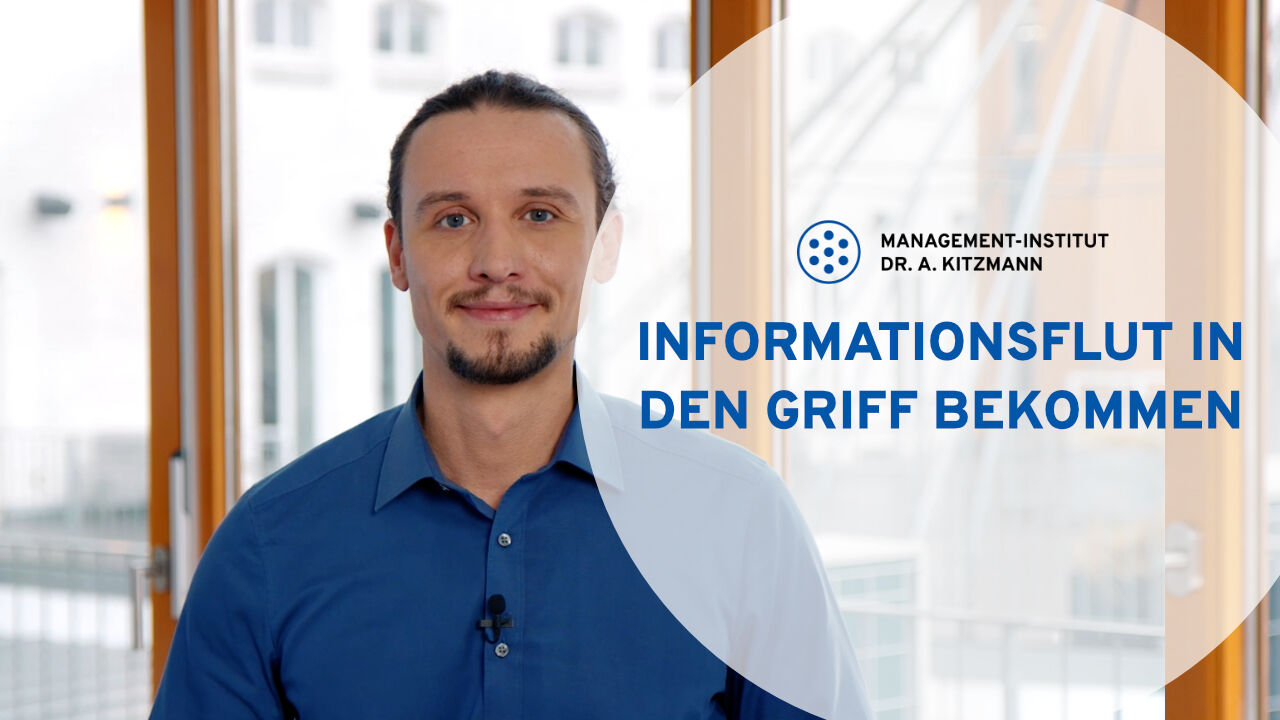 Informationsflut in den Griff bekommen